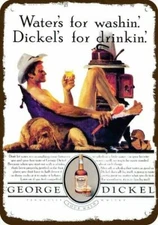 1982 GEORGE DICKEL Whisky -WATER'S FOR WASHIN'- DECORATIVE REPLICA METAL SIGN