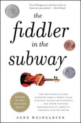 #ad The Fiddler in the Subway: The Story of the World Class Violinist Wh VERY GOOD $4.61