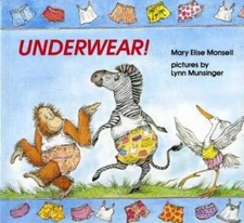 Underwear! - Paperback By Monsell, Mary Elise - GOOD