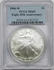 2006-W Burnished Silver Eagle Dollar $1 PCGS MS 69 1 oz Fine Silver 20th Anniv