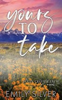 Emily Silver | Yours To Take | Taschenbuch | Englisch (2023) | EAN 9781961359086