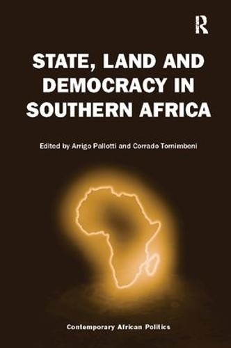 State, Land and Democracy in Southern Africa - 9781138092945