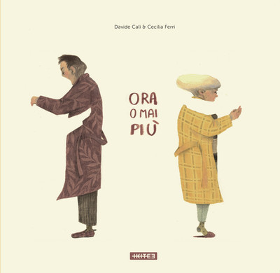 Buch - Davide Calì / Cecilia Ferri - Ora O Never Piu - Kite