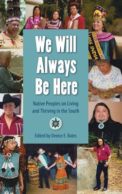 Denise E. Bates | We Will Always Be Here | Buch | Englisch (2016)