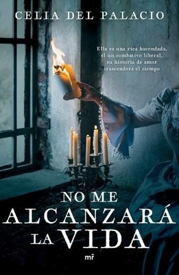 Celia del Palacio No Me Alcanzará La Vida (Paperback)