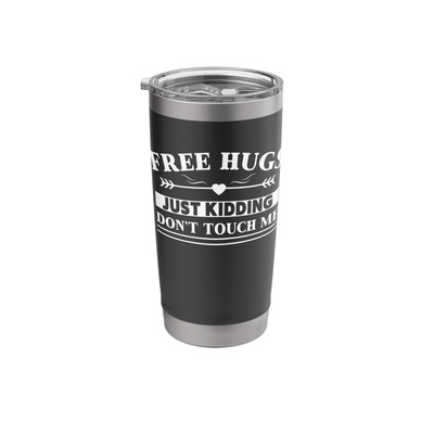 funny Introvert Free Hugs just kidding don't touch me Stainless Steel Insulat...