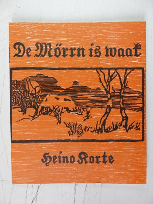 Heino Korte Isensee Oldenburg De Mörrn is waak 1978 Plattdeutsche Poetry To-3740
