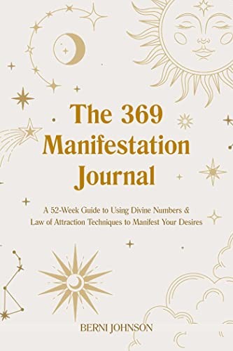 The 369 Manifestation Journal: A 52-Week Guide to by Berni Johnson HARDBACK - Image 9