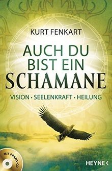 Auch du bist ein Schamane (+CD): Vision, Seelenkr... | Buch | Zustand akzeptabel