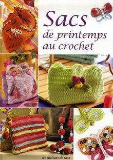Sacs de printemps au crochet von Editions de Saxe | Buch | Zustand gut