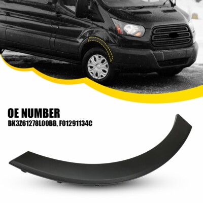 Front Passenger Side Fender Flare Molding For 2015-2019 Ford Transit 150/250/350