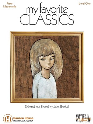My Favorite Classics | Piano Masterworks Level One | Buch | 2018