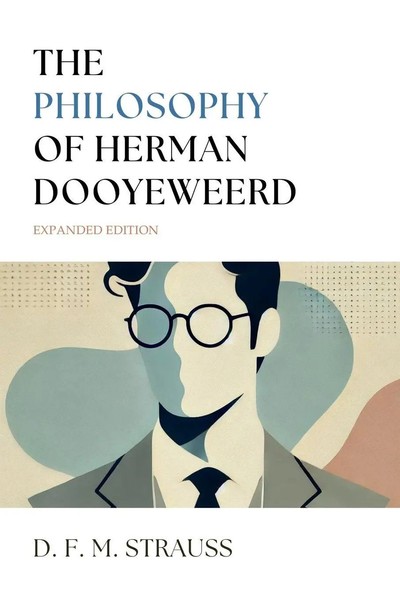 D. F. M. Strauss | The Philosophy Of Herman Dooyeweerd | Taschenbuch | Englisch-image