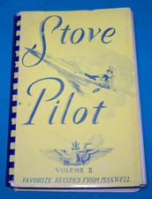 Maxwell Air Force Base Officers Wives Club Cookbook Stove Pilot Vol 2