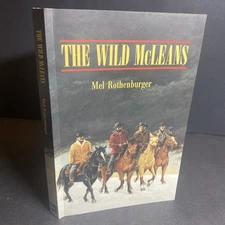 The Wild McLeans 1993 - Mel Rothenburger / FKY