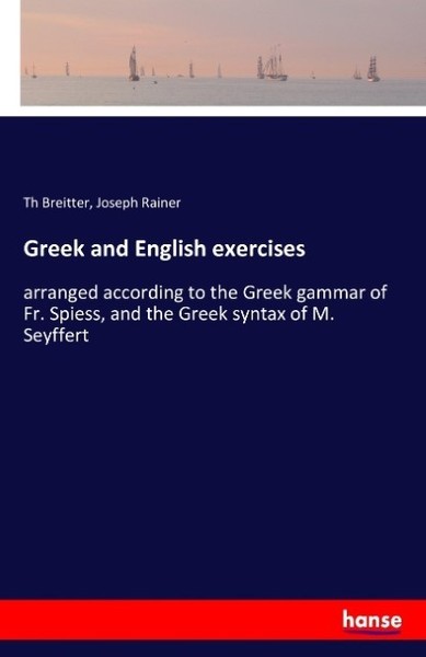 Greek And English Exercises Joseph Rainer-image