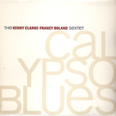 The Kenny Clarke-Francy Boland Sextet - Calypso blues (Vinyl LP - EU - Original)