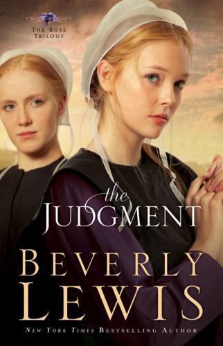 Judgment: Volume 2; Rose Trilogy; The Rose- 0764206001, Beverly Lewis, paperback