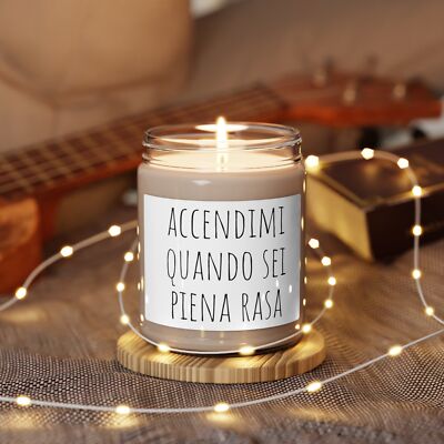 Accendimi quando sei piena rasa - Candela 