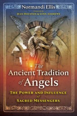 The Ancient Tradition of Angels Format: General/trade