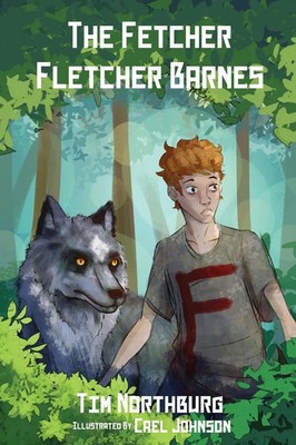 The Fetcher Fletcher Barnes | Tim Northburg | Taschenbuch | Englisch | 2023