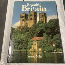 Beautiful Britain By Bernard Miles HC Beautiful Britain By Bernard Miles HC