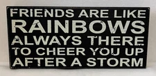 SIXTREES Ltd Handcrafted Wooden Shelf Sign "Friends Are Like Rainbows" 5 X 11