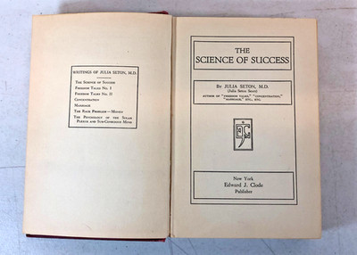The Science Of Success by Dr. Julia Seton, 1914, E-64