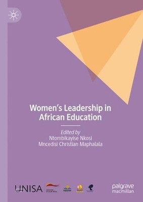 Women's Leadership in African Education by Ntombikayise Nkosi Hardcover Book