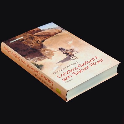 Elmore Leonard Letztes Gefecht am Saber River