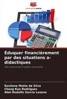 ÉDuquer FinancièRement Par Des Situations A-Didactiques Silva (U. A.) Buch 2025