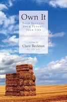Own It Your Success, Your Future, Your Life Clare Beckton Taschenbuch Englisch