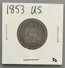 1853 US Seated Liberty Quarter Dollar C10
