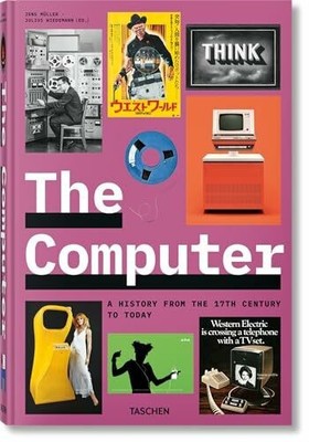 The Computer. A History from the 17th Century to Today Buch TASCHEN