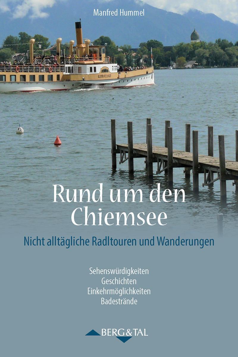 Rund Um Den Chiemsee | Nicht Alltägliche Radltouren Und Wanderungen |