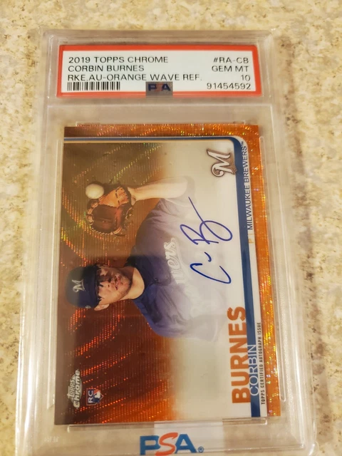 2019 Topps Chrome Orange Ref Corbin Burnes Auto Rc /25 Psa 10