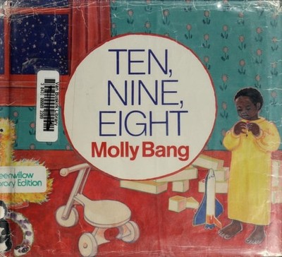 Ten, Nine, Eight by Bang, Molly, Good Book
