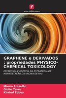 Mauro Luisetto (U. A.) | Graphene E Derivados : Propriedades PHYSICO-...