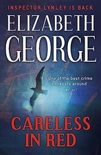 Careless in Red: An Inspector Lynley Novel: 12 by George, Elizabeth Paperback