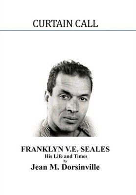 Seales - Curtain Call  The Life and Times of Franklyn Vincent Ellison  - X555z