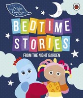 In The Night Garden: Bedtime Stories From The Night Garden | In The Night Garden