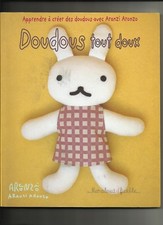 LIVRE BÉBÉ LAYETTE DOUDOUS JOUETS TISSU COUTURE  « doudous tout doux »     
