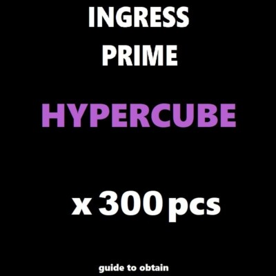 Guide for INGRESS PRIME: Hypercube  300 pcs