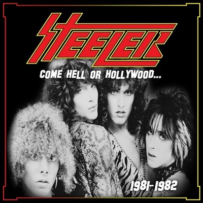 Steeler Come Hell Or Hollywood 1981-1982 (Black) (Vinyl) (US IMPORT)