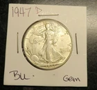 1947 D Liberty Walking Silver High Grade
