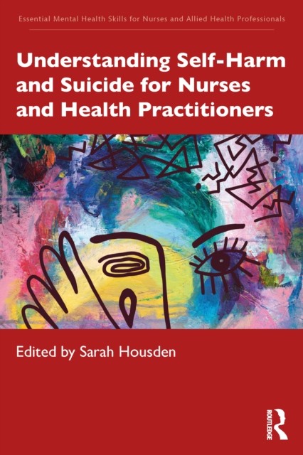 Understanding Self-Harm and Suicide for Nurses and Health Practitioners - Image 5