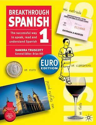 Breakthrough Spanish 1: Euro Edition by Sandra Truscott (Paperback, 2003) Spain