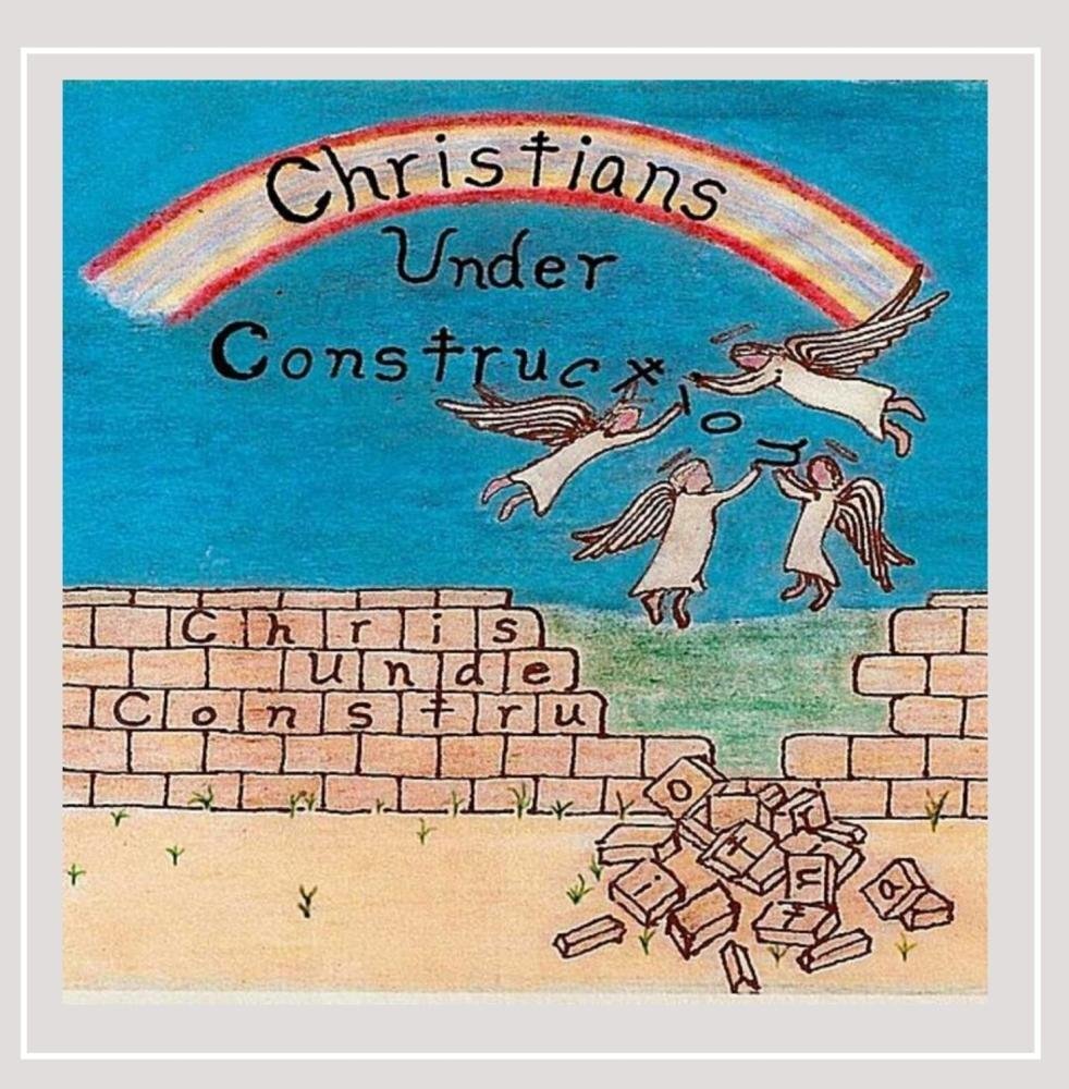 Christians Under Construction Christian Under Construction (CD)