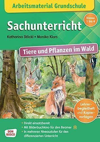 Arbeitsmaterial Grundschule. Sachunterricht. Tiere und Pflanzen im Wald: Arbeits