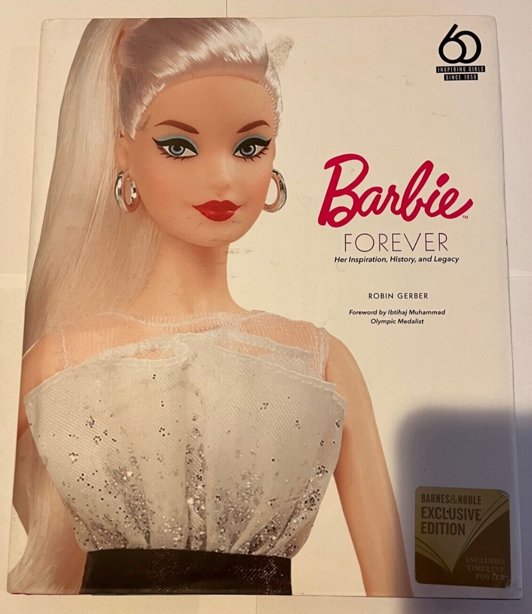 Barbie 60th Forever Her Inspiration History and Legacy Book by
